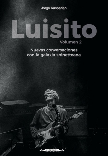 Luisito Volumen 2 - Spinetta - Jorge Kasparian - Vademecum