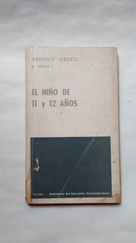 El Niño De 11 Y 12 Años Arnold Gesell