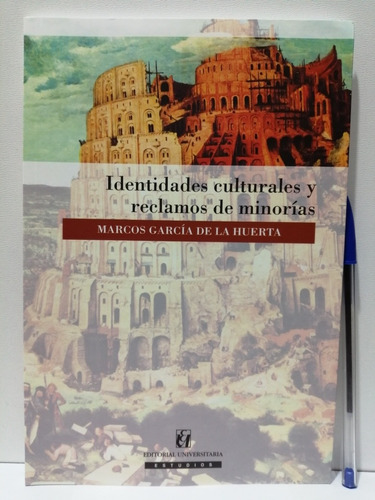 Identidades Culturales Y Reclamos De Minorías 