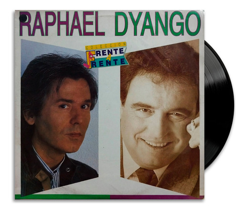 Raphael, Dyango - Colección Frente A Frente - Lp
