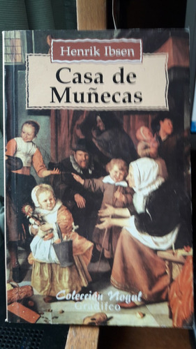 Casa De Muñecas--henrik Ibsen