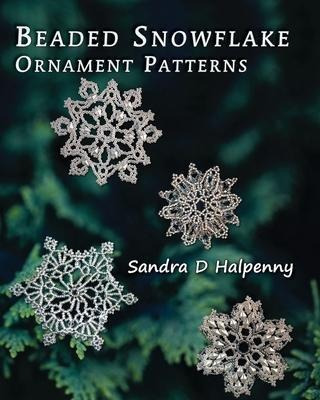 Libro Beaded Snowflake Ornament Patterns - Sandra D Halpe...