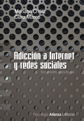 Libro Adicción A Internet Y Redes Sociales De  Chóliz Marian