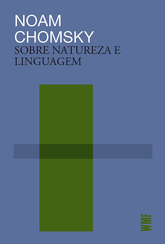 Sobre natureza e linguagem, de Chomsky, Noam. Editora Wmf Martins Fontes Ltda, capa mole em português, 2019