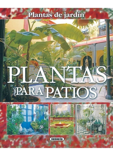 Plantas Para Patios / Plantas De Jardín