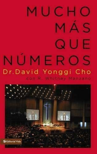 Mucho Más Que Números, De David Yonggi Cho. Editorial Vida En Español