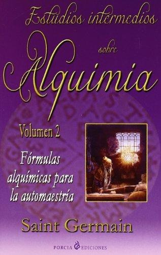 Estudios Sobre Alquimia - Vol. 2, Saint Germain, Porcia
