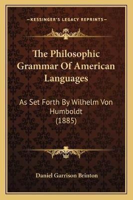 Libro The Philosophic Grammar Of American Languages : As ...