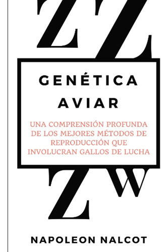 Libro: Genética Aviar: Una Comprensión Profunda De Los De De