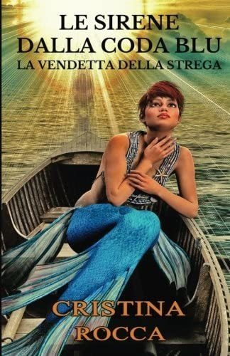 Libro: Le Sirene Dalla Coda Blu: La Vendetta Della Strega (i