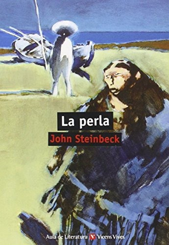 La Perla  / John Steinbeck