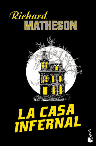 La Casa Infernal, De Matheson, Richard. Editorial Booket, Tapa Blanda En Español
