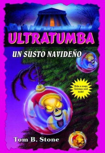 Un Susto Navideño - Ultratumba N 15, de Stone, Tom B.. Editorial Albatros en español