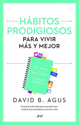 Libro Hábitos Prodigiosos Para Vivir Más Y Mejor De David B.