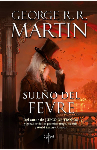 El Sueño Del Fevre - George R. Martin - Plaza & Janes