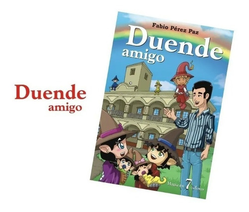 Imagen 8 de 10 de Colección Duende Amigo + Libro Sobre Güemes- Fabio Pérez Paz
