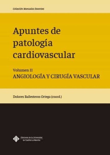 Apuntes De Patología Cardiovascular. Volumen Ii -  - *