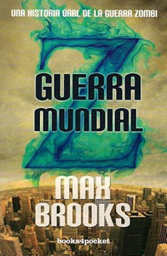 Guerra Mundial Z - Max Brooks - Almuzara