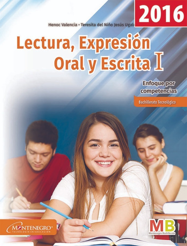 Lectura, Expresión Oral Y Escrita I Edición 2016