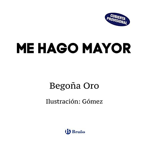 Me Hago Mayor - Oro Pradera Begona
