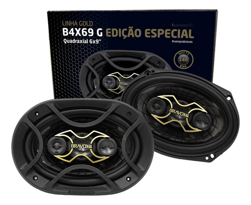 Alto Falante Bravox Quadriaxial 6x9 B4x69 Gold 140w Rms