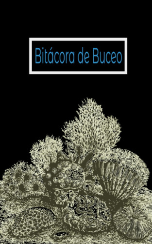 Libro: Bitácora De Buceo: Libreta De Scuba Con Coral Vintage