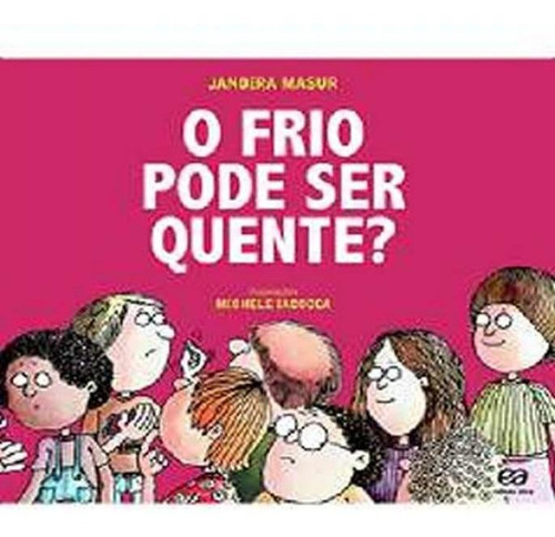 Frio Pode Ser Quente?, O - 19 Ed
