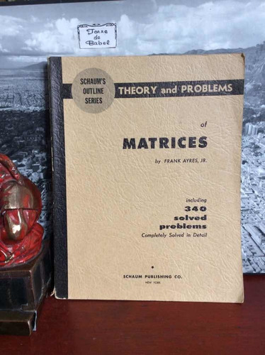 Matemáticas - Teoría Y Problemas De Matrices - En Inglés