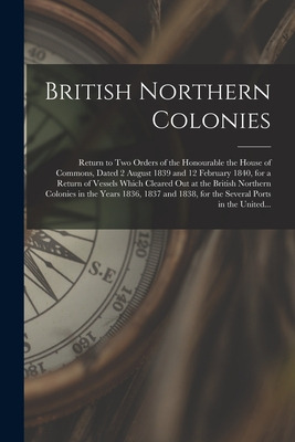 Libro British Northern Colonies [microform]: Return To Tw...