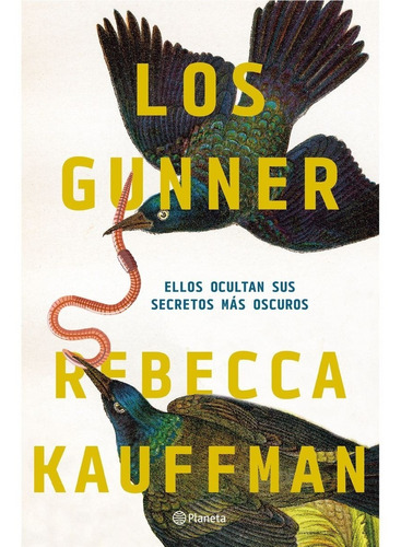 Libro Los Gunner / Rebecca Kauffman / Planeta