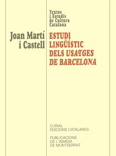 Estudi Lingüístic Dels Usatges De Barcelona