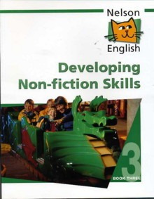 Nelson English 3- Developing Non-fiction Skills Kel Edicio 