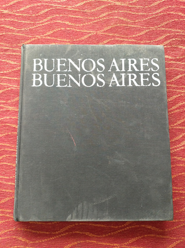 Buenos Aires Buenos Aires. Julio Cortázar.