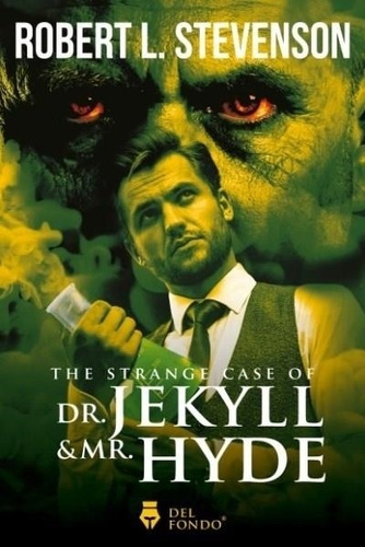 The Strange Case Of Dr Jekyll & Mr. Hyde Stevenson Del Fondo