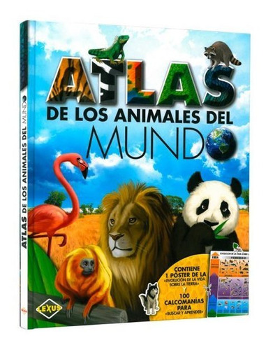 Atlas De Los Animales Del Mundo / Lexus