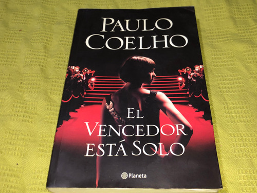 El Vencedor Está Solo - Paulo Coelho - Planeta