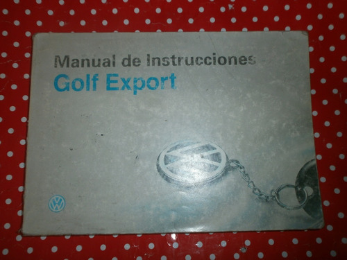 Golf Export Manual De Instrucciones Volkswagen 