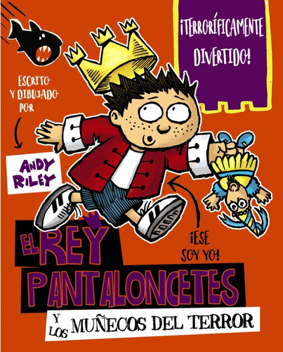 Libro - El Rey Pantaloncetes Y Los Muñecos Del Terror 