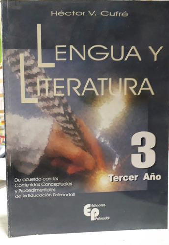 Lengua Y Literatura 3 Tercer Año - Cufre