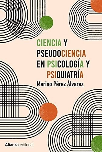 Ciencia Y Pseudociencia En Psicologã­a Y Psiquiatrã­a - P...