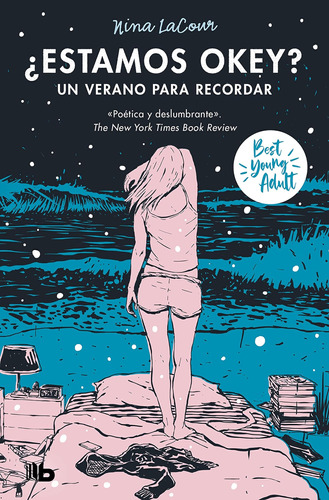 Libro: ¿estamos Okey? Un Verano Para Recordar We Are Okay. A