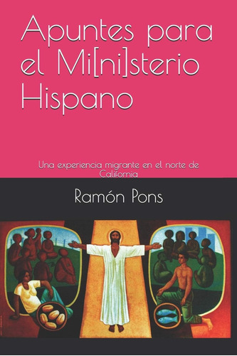 Libro Apuntes Mi[ni]sterio Hispano: Una Experiencia