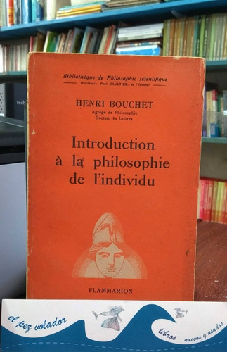 Introduction À La Philosophie De L'individu - Bouchet 
