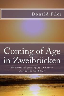 Libro Coming Of Age In Zweibrucken: Memories Of Growing U...