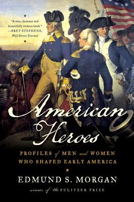 Libro American Heroes: Profiles Of Men And Women Who Shap...