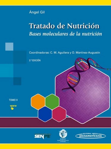 Tratado De Nutricion Tomo 2 Bases Moleculares De La Nutricio