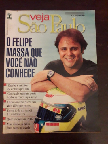 Revista Veja Sp, O Felipe Massa Que Você Não Conhecia.