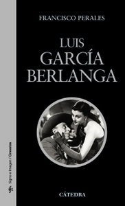 Luis Garcia Berlanga 2ªed - Perales,francisco