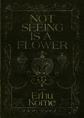 Libro Not Seeing Is A Flower - Kome, Erhu