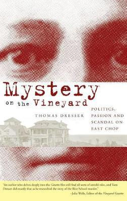 Libro Mystery On The Vineyard : Politics, Passion And Sca...